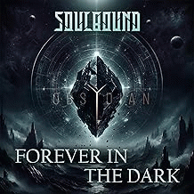 Soulbound : Forever in the Dark